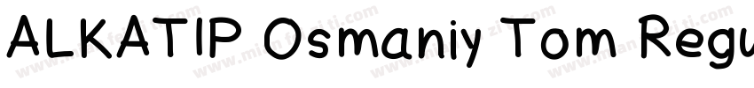 ALKATIP Osmaniy Tom Regular字体转换